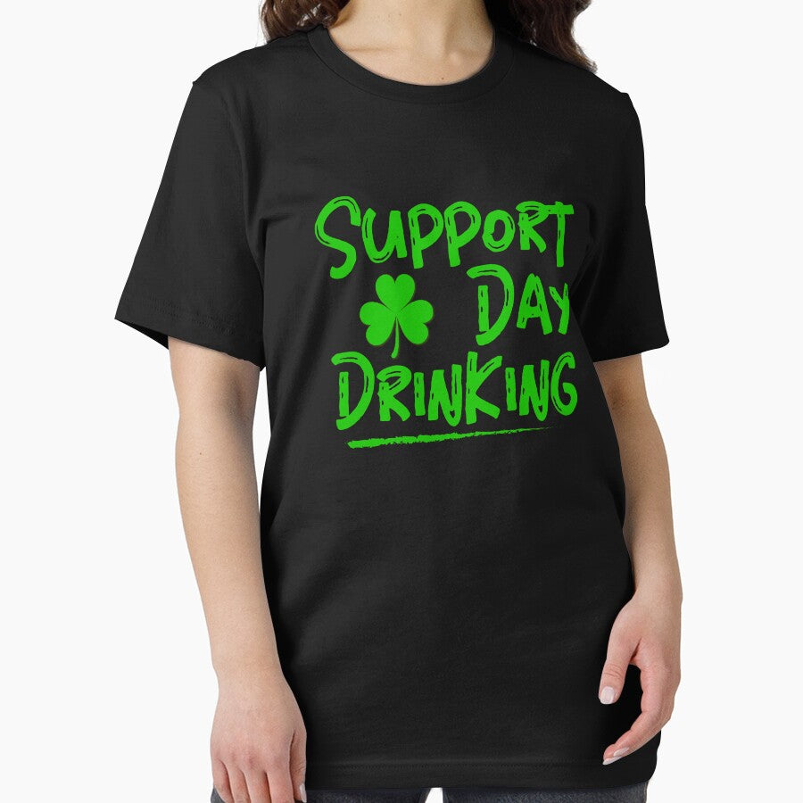 Drinking St Paddys Day Alcohol Apparel Support Day Drinking by doggopupper T-Shirts, Hoodie, Sweatshirt (Image 2)