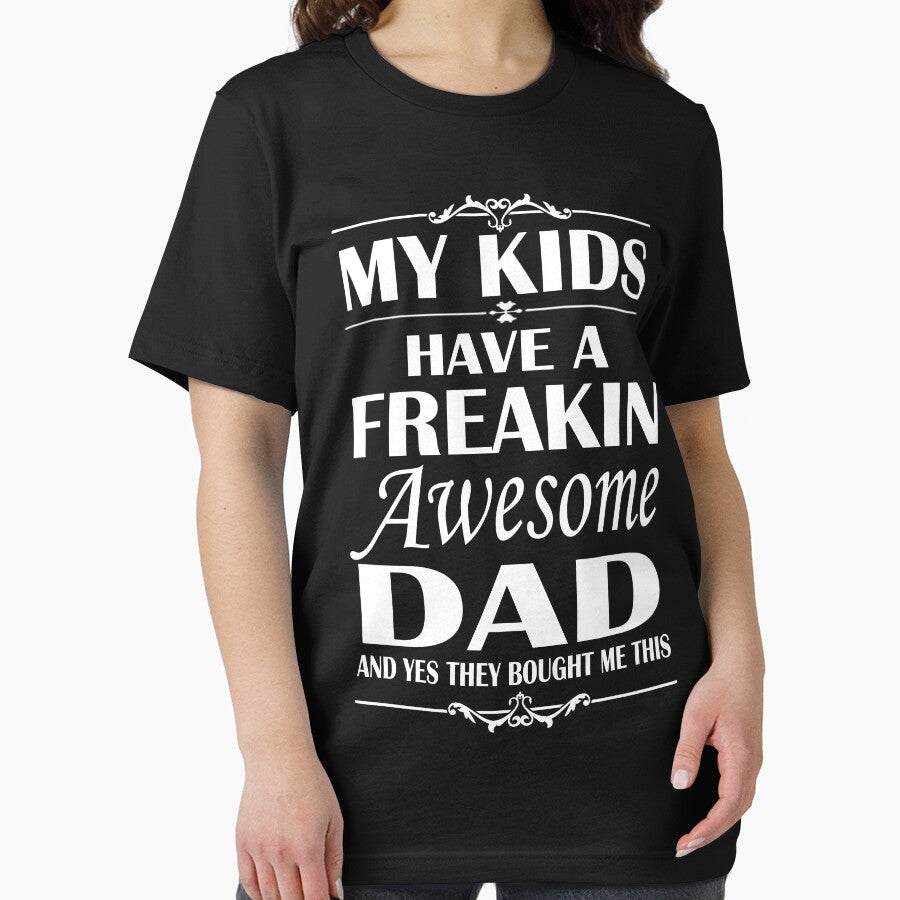 My Kids Have A Freakin Awesome DAD - father's day Shirt by Merchall  store Hoodie, Sweatshirt | BlankRebels.com (Image 2)