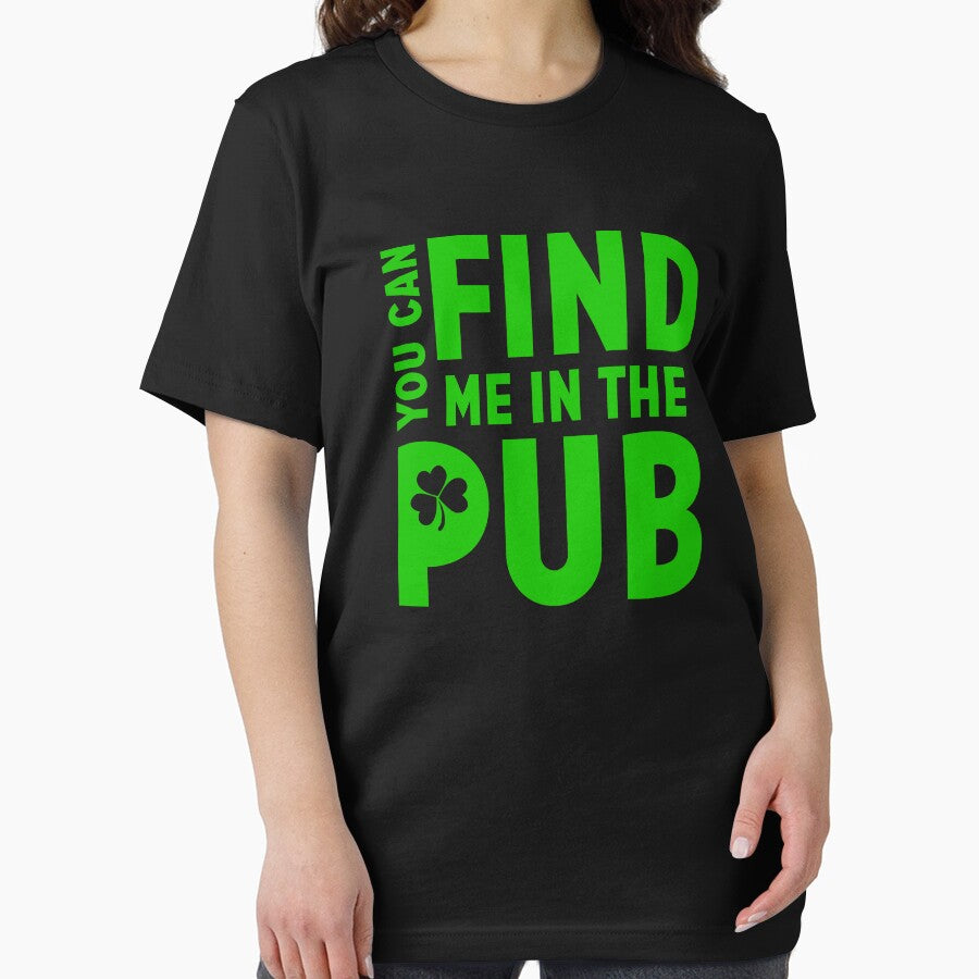 Pub Drinking St Patricks Day Beer Shirt Find me in the Pub by doggopupper Hoodie, Sweatshirt | BlankRebels.com (Image 2)