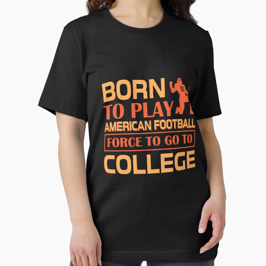 Born to Play American Football Force to Go to College by Froyd Wess