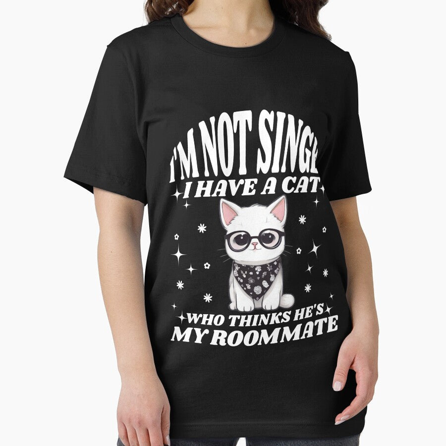 I'm not single I have a cat who thinks he's my roommate, funny cat owner gifts by Creativeworld777 T-Shirts,... (Image 2)