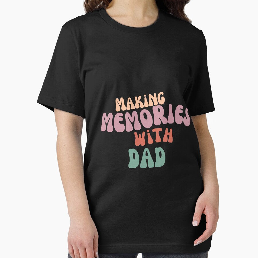 Making Memories With Dad Father's Day by Cactus202 T-Shirts, Hoodie, Sweatshirt | BlankRebels.com (Image 2)