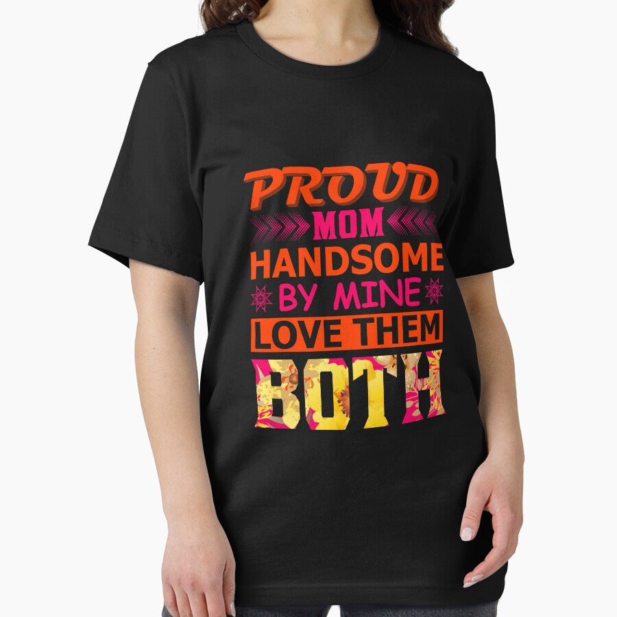 Proud Mom Handsome By Mine Love Them Both by Froyd Wess T-Shirts, Hoodie, Sweatshirt | BlankRebels.com (Image 2)