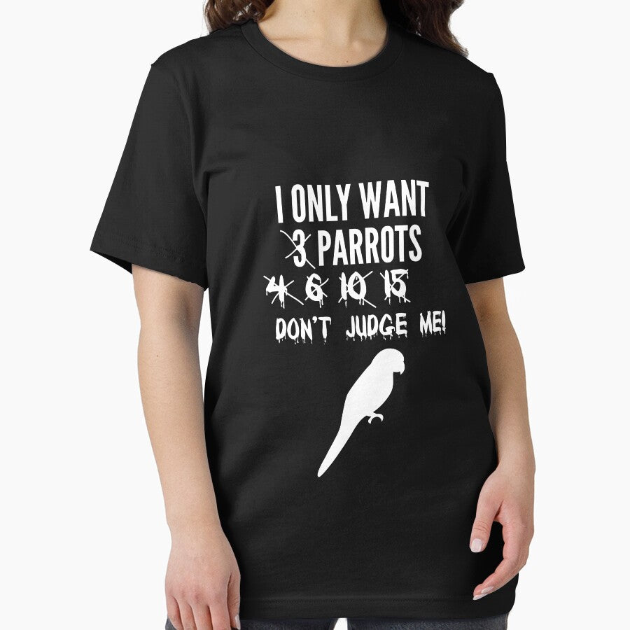 I Only Want 3 Parrots T-Shirts, Hoodie, Sweatshirt