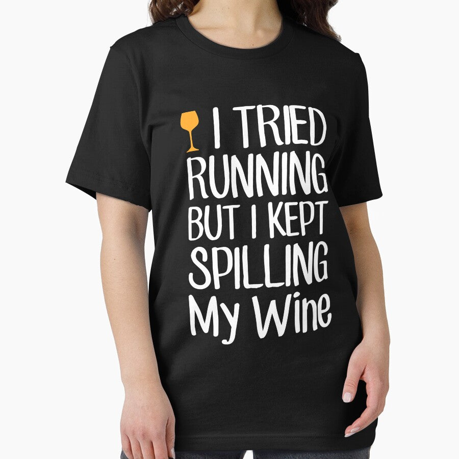 I Tried Running But I Kept Spilling My Wine - Wine Lover by Captain Mood