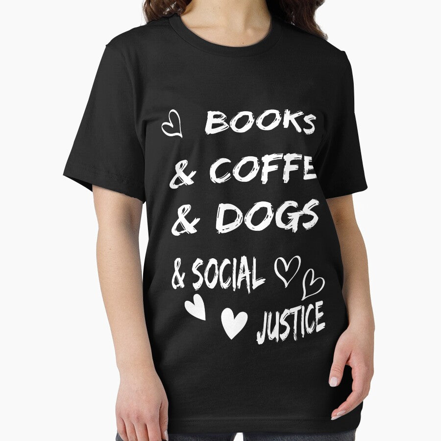 Books And Coffee And Dogs And Social Justice by Vibe Prints T-Shirts, Hoodie, Sweatshirt | BlankRebels.com (Image 2)