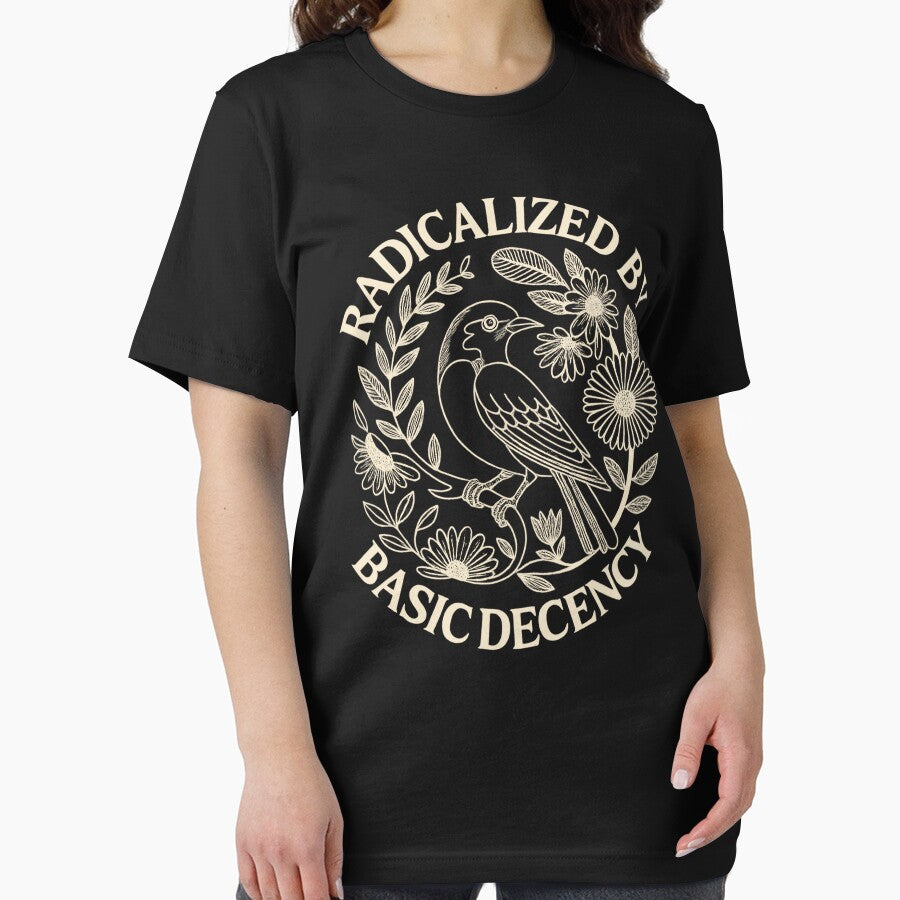 radicalized by basic decency by will freed18 T-Shirts, Hoodie, Sweatshirt | BlankRebels.com (Image 2)