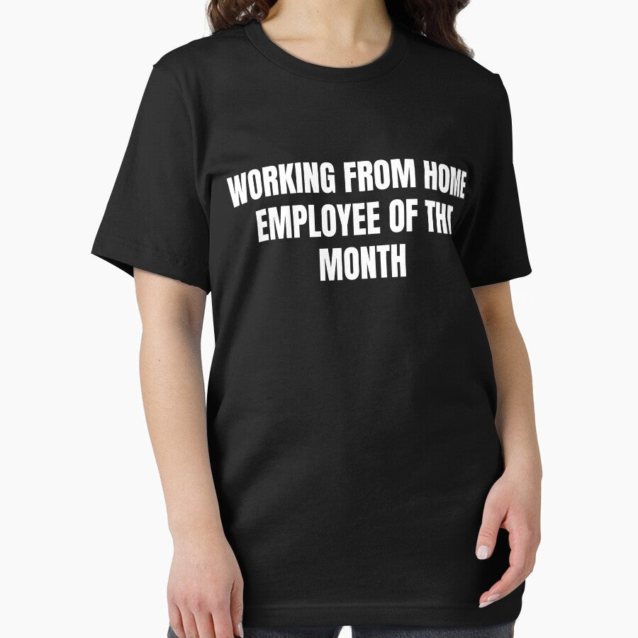 WORKING FROM HOME EMPLOYEE OF THE MONTH Funny Working Remotely Pandemic Humor by ZEROXCOOL T-Shirts, Hoodie,... (Image 2)