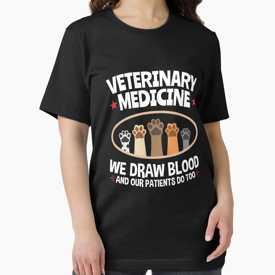 Veterinary Medicine Vet Tech We Draw Blood And Our Patients Do Too by jaygo