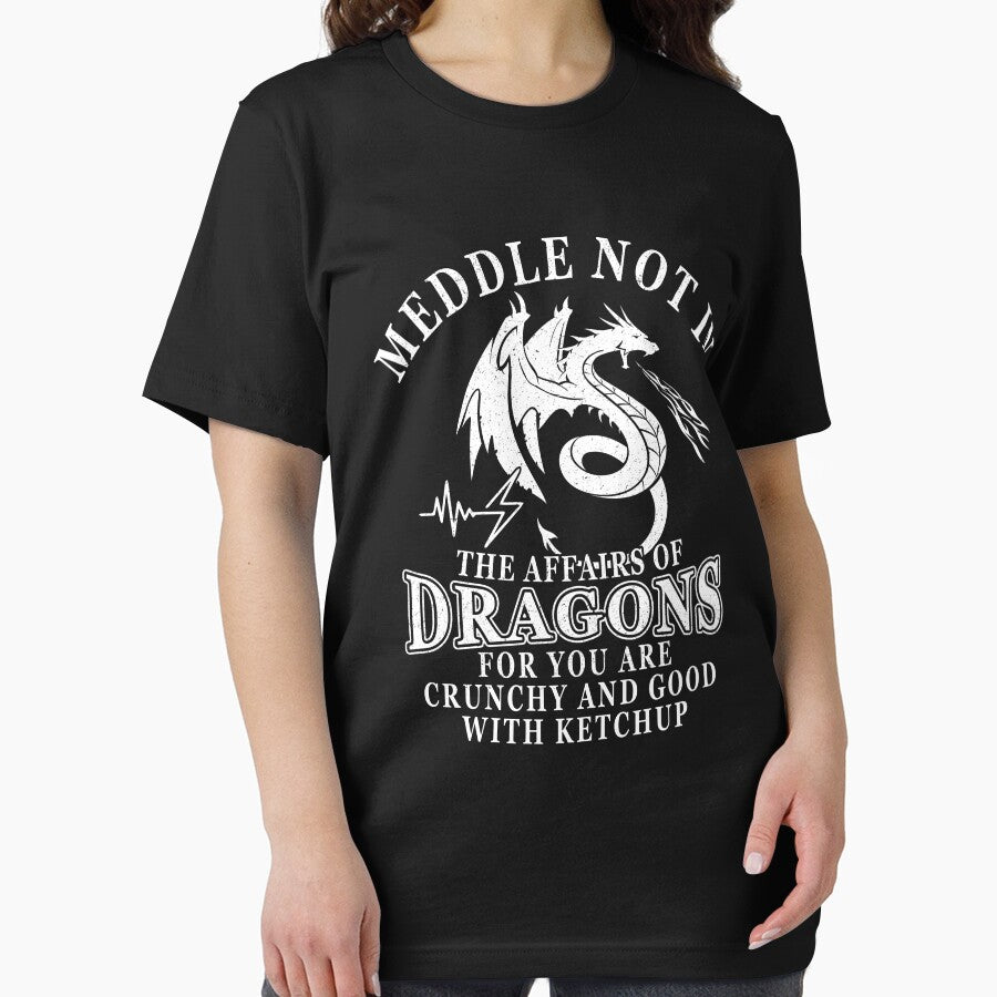 Meddle in the Affairs of Dragons for You Are Crunchy and Good with Ketchup by elkotbey T-Shirts, Hoodie, Sweatshirt (Image 2)