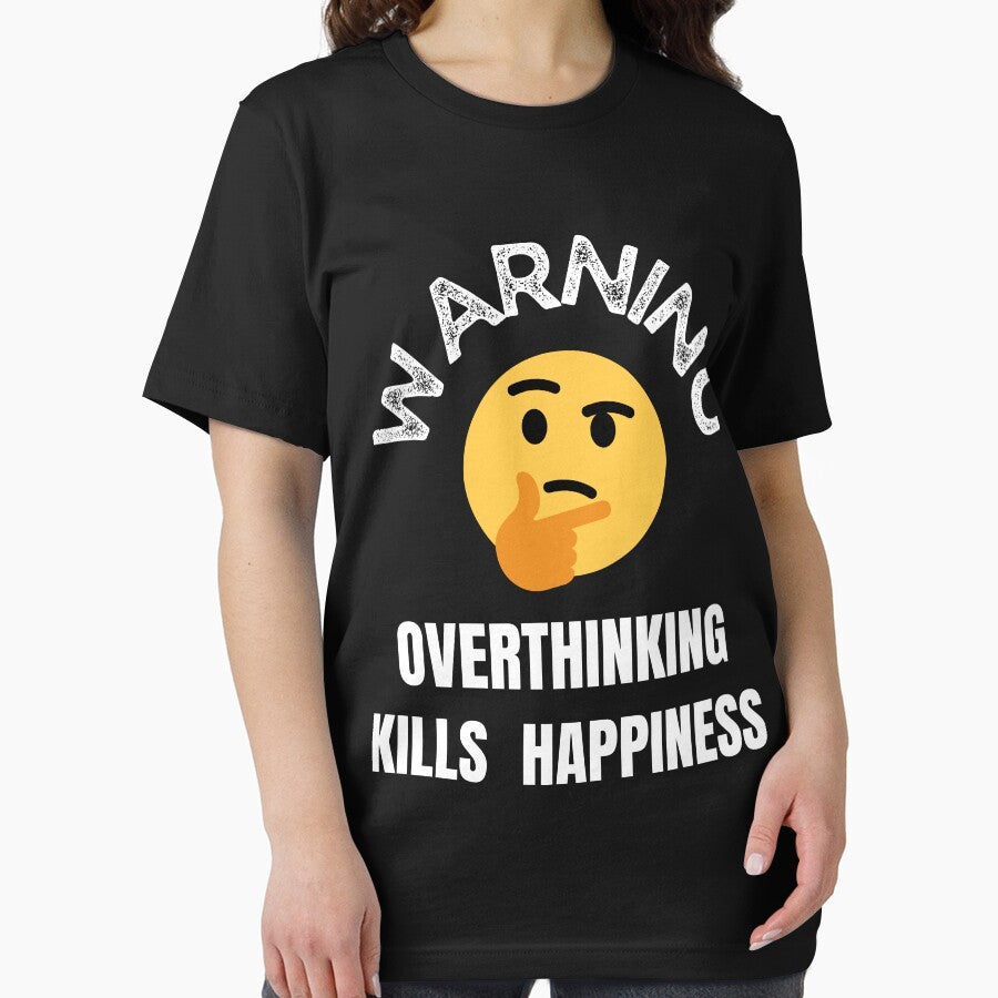 Warning Overthinking Kills Your Happiness by Tamas Das T-Shirts, Hoodie, Sweatshirt | BlankRebels.com (Image 2)