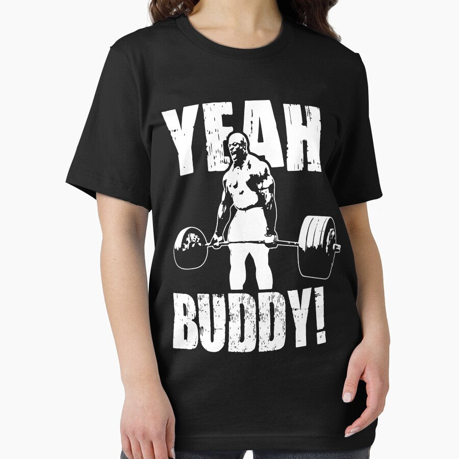 YEAH BUDDY (Ronnie Coleman) by ilovearnie T-Shirts, Hoodie, Sweatshirt | BlankRebels.com (Image 2)
