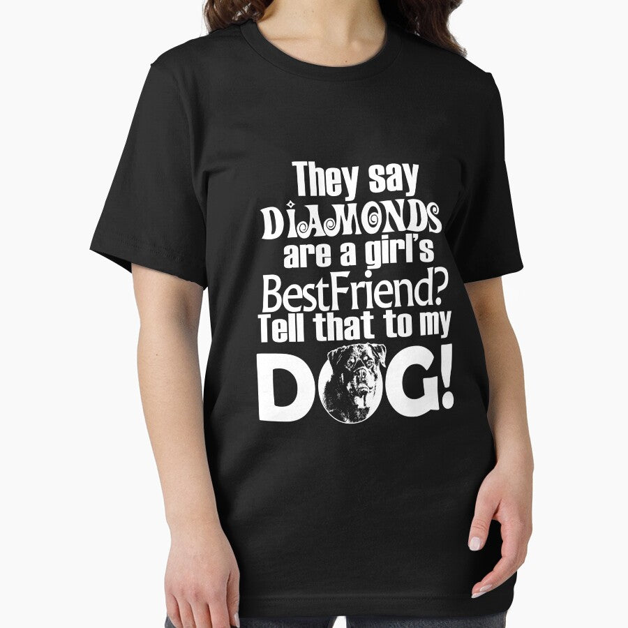 They Say Diamonds are a Girls Bestfriend Tell That to my Dog by findgreatshirts T-Shirts, Hoodie, Sweatshirt (Image 2)