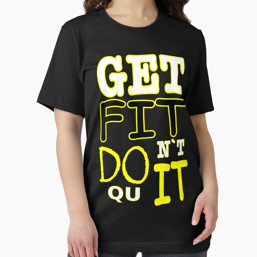 Get Fit Don't Quit Workout Motivation Apparel by Dibes94 T-Shirts, Hoodie, Sweatshirt | BlankRebels.com (Image 2)