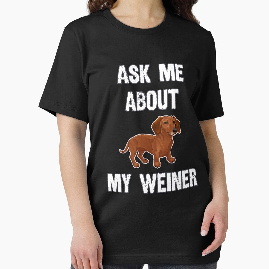 Ask Me About My Weiner! by SuperUberLame T-Shirts, Hoodie, Sweatshirt | BlankRebels.com (Image 2)