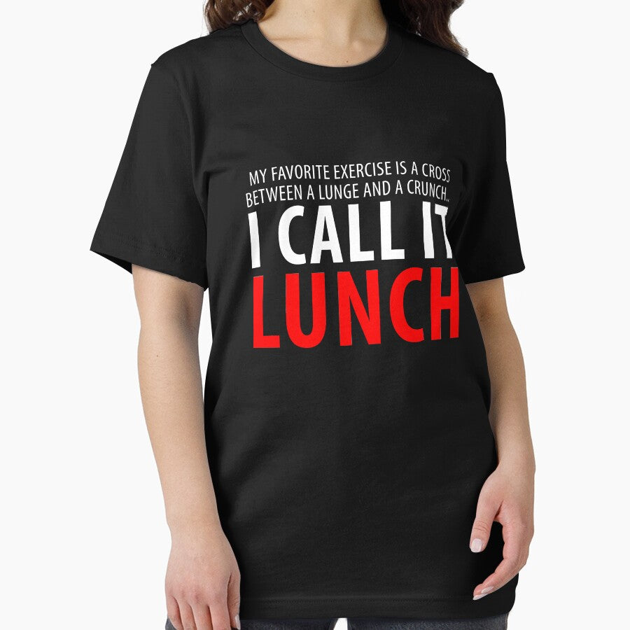 I Call It Lunch T shirt by Mill8ion