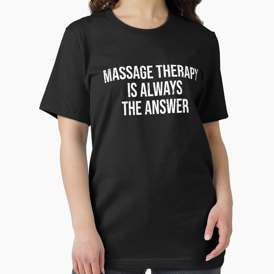 Massage Therapy Is Always The Answer Funny T-shirt by zcecmza Hoodie, Sweatshirt | BlankRebels.com (Image 2)