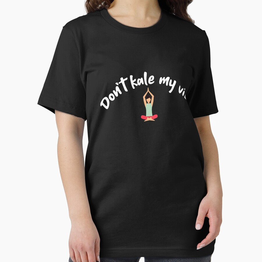 Don't kale my vibe by QM Designing T-Shirts, Hoodie, Sweatshirt | BlankRebels.com (Image 2)