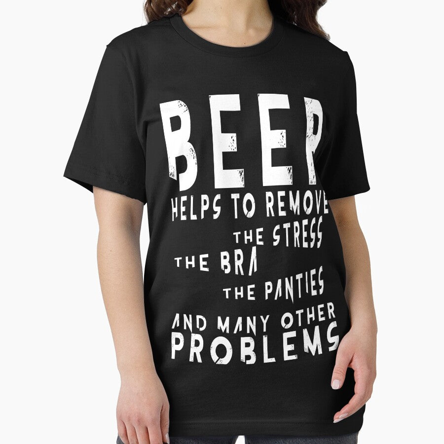 Beer help to remove problems - Funny beer saying. by tillhunter