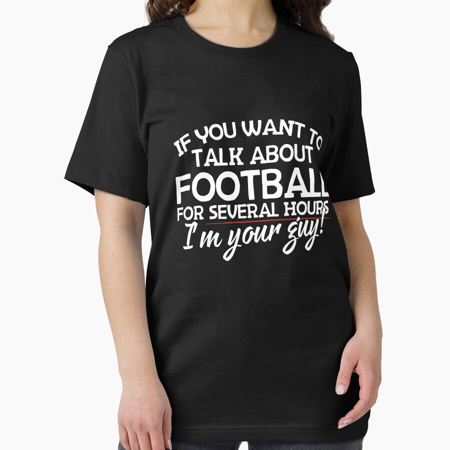 If You Want To Talk About Football For Several Hours I'm Your Guy by Danny Cuevas T-Shirts, Hoodie, Sweatshirt (Image 2)