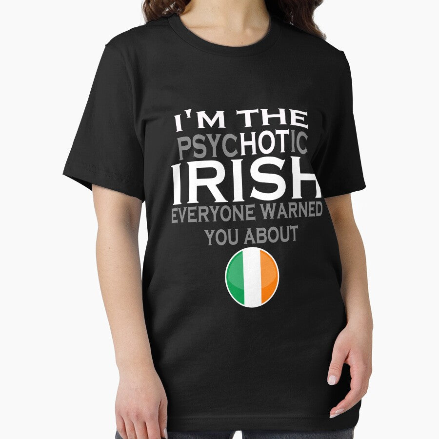 The Psychotic IRISH Everyone Warned You About Funny by CoolApparelShop T-Shirts, Hoodie, Sweatshirt (Image 2)