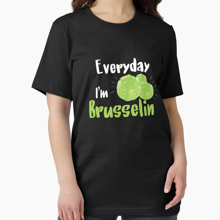 Everyday I'm Brusselin, Funny Brussels Sprout, Funny Vegetable by Designs4Less T-Shirts, Hoodie, Sweatshirt (Image 2)