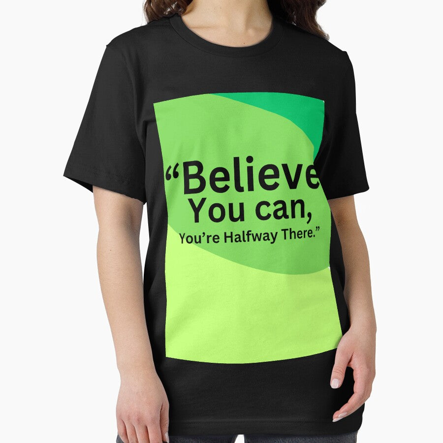 “Believe you can, and you’re halfway there.” by Motivational space T-Shirts, Hoodie, Sweatshirt | BlankRebels.com (Image 2)