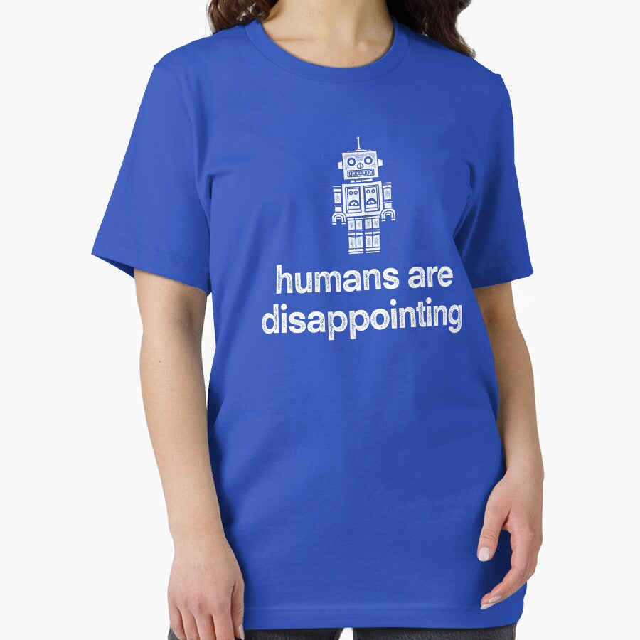 Humans Are Disappointing by OfficeGangsta