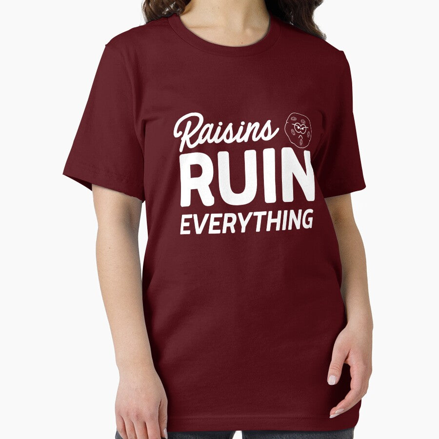 Raisins Ruin Everything by keepers T-Shirts, Hoodie, Sweatshirt | BlankRebels.com (Image 2)