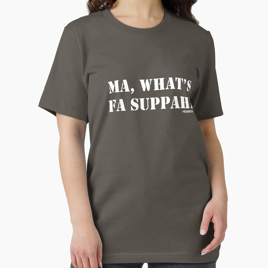Ma, What's fa suppah? by Jeff Newell T-Shirts, Hoodie, Sweatshirt | BlankRebels.com (Image 2)
