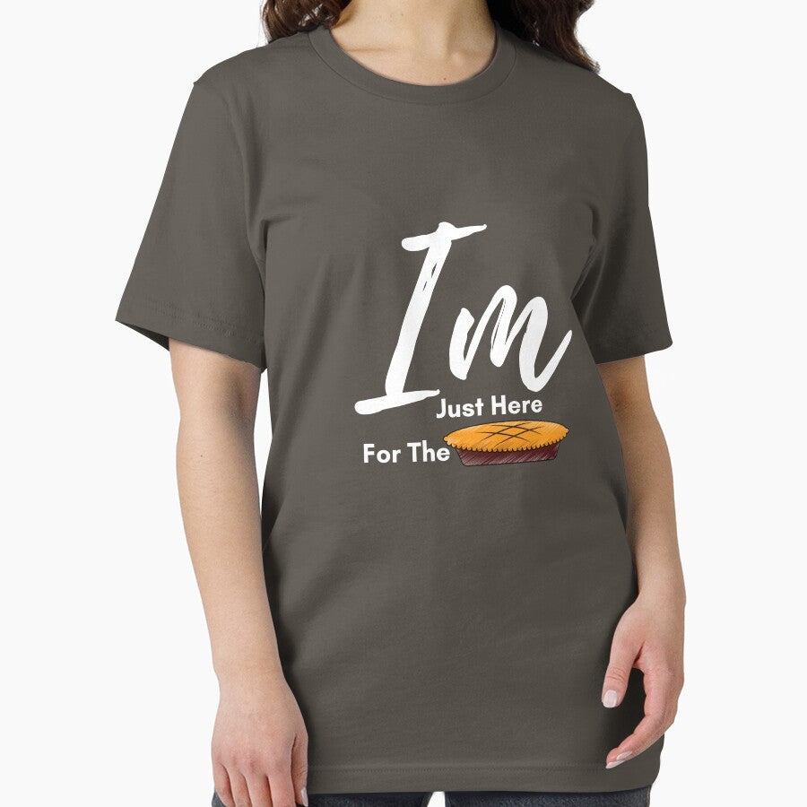 I am Just Here for The Pie thanksgiving  - Thanksgiving gift by nubiestore T-Shirts, Hoodie, Sweatshirt (Image 2)