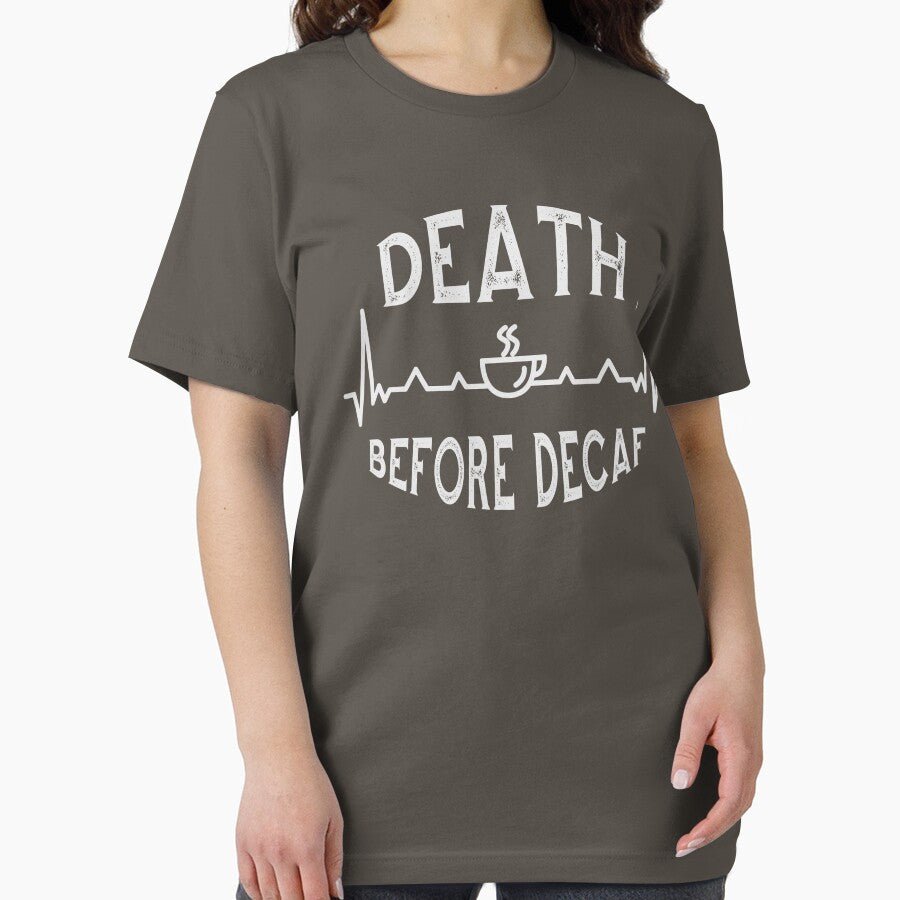 Death before decaf! christmas or birthday gift for fans of real coffee. by Barb  Hamilton ⭐⭐⭐⭐⭐ T-Shirts,... (Image 2)