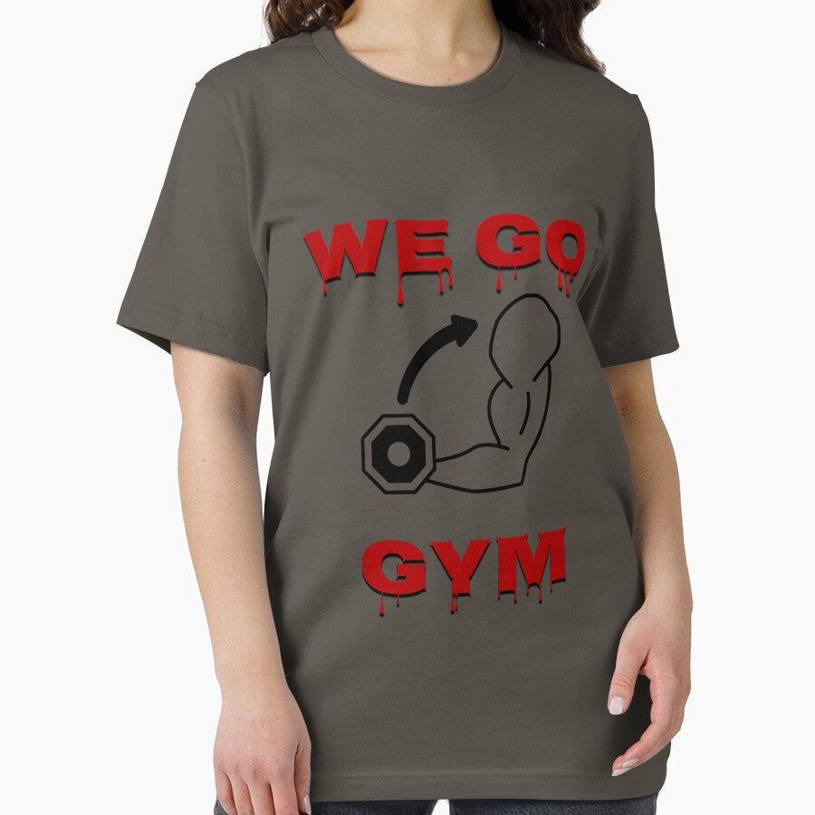 We Go Gym T-shirt by fanadesigns Hoodie, Sweatshirt | BlankRebels.com (Image 2)
