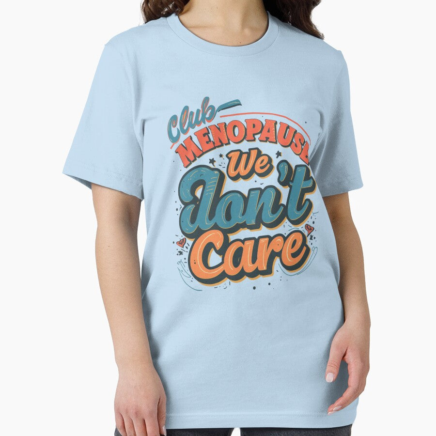 We don’t care club menopause by Artur-GrafiTee T-Shirts, Hoodie, Sweatshirt | BlankRebels.com (Image 2)