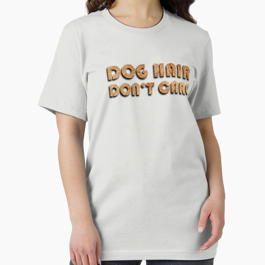 DOG HAIR, DON'T CARE by Awgie-Dawg T-Shirts, Hoodie, Sweatshirt | BlankRebels.com (Image 2)