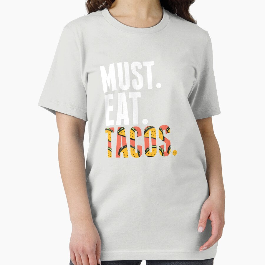 Taco Tuesday Must. Eat. Tacos T-shirt by WaderTees Hoodie, Sweatshirt | BlankRebels.com (Image 2)