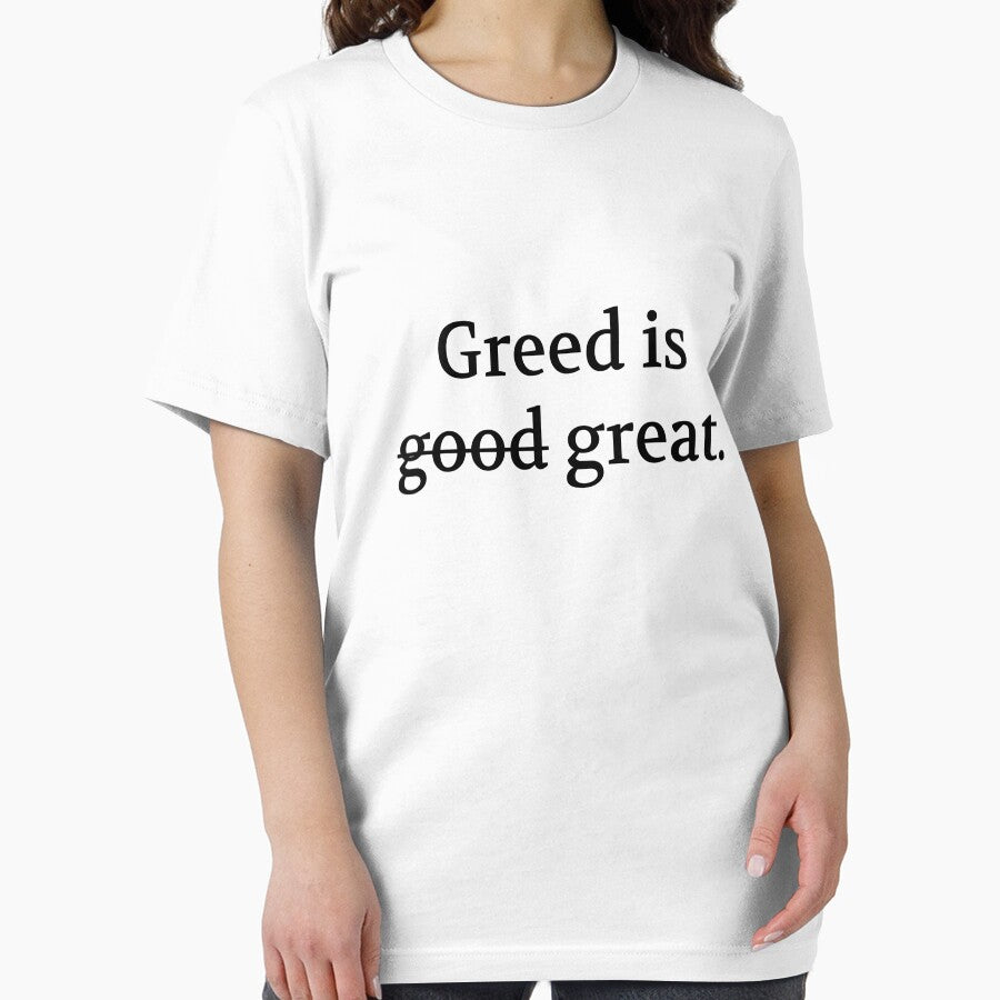 Bullwit! funny money apparel and accessories - "Greed is good great" by Bullwit! T-Shirts, Hoodie, Sweatshirt (Image 2)