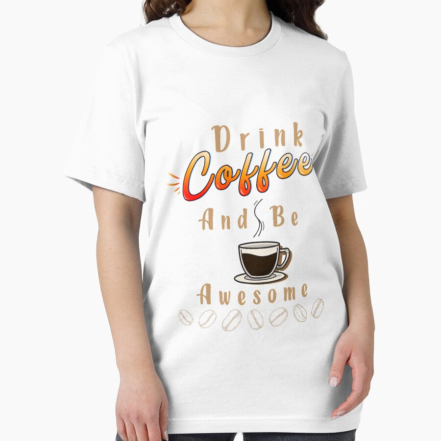 Drink Coffee And Be Awesome (coffee lovers t-shirts , funny t-shirts) by Badreasfoury Hoodie, Sweatshirt (Image 2)