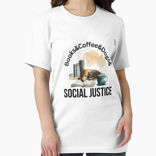 "Books, Coffee, Dogs, and Social Justice" - A Perfect Blend for Conscious Living by Trendy Design T-Shirts,... (Image 2)