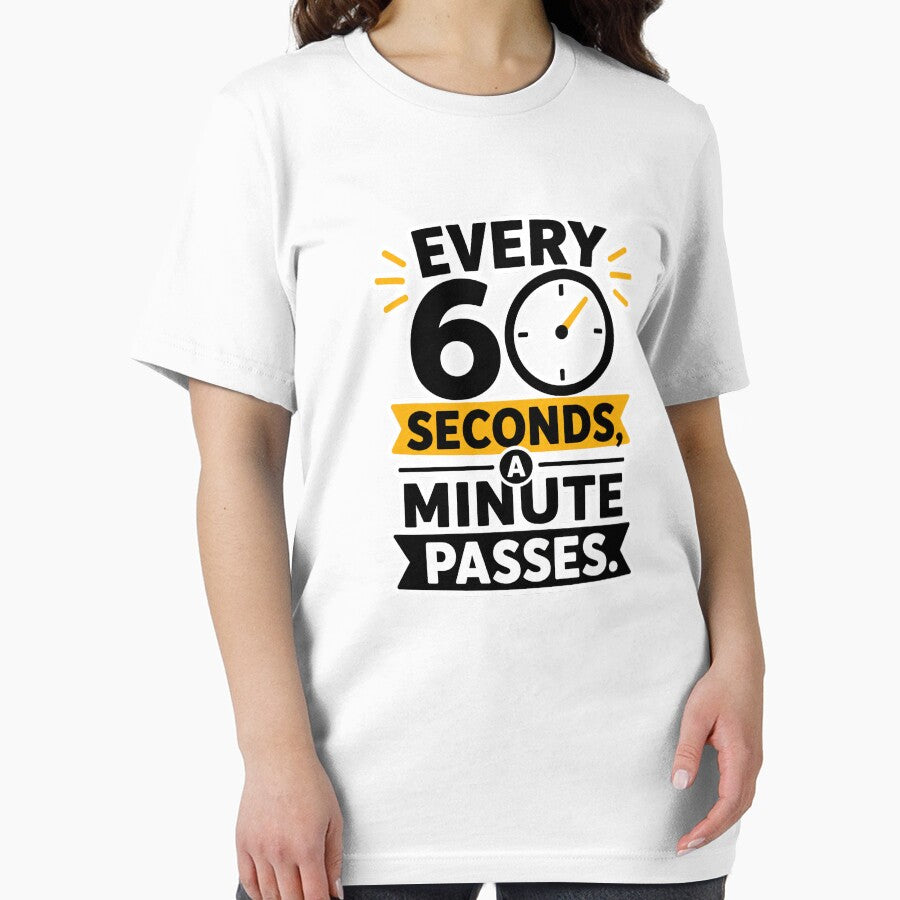 Every Sixty Seconds A Minute Passes by RedCircleArt