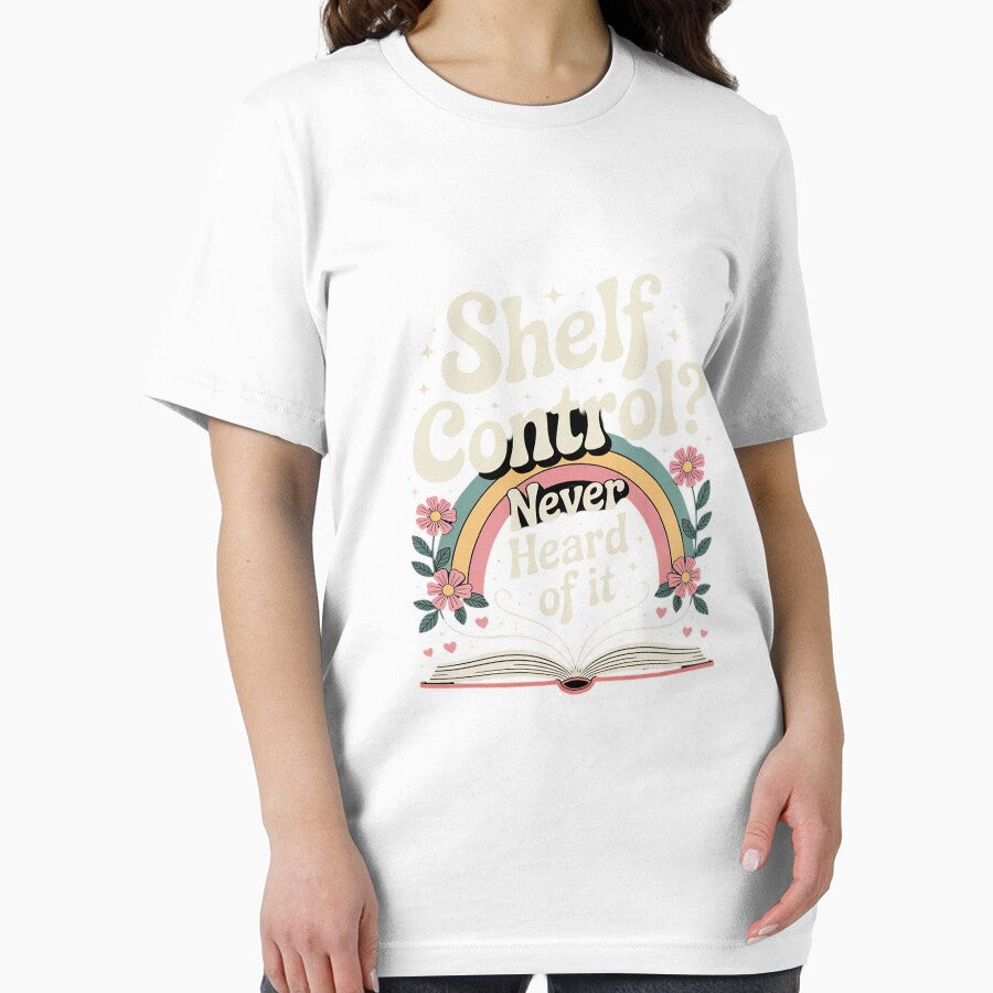 Shelf Control Never Heard of it Funny Reading Books by BlackStars3Neon T-Shirts, Hoodie, Sweatshirt (Image 2)