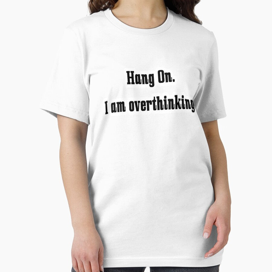 Hang On I Am Overthinking by The Happiness Market T-Shirts, Hoodie, Sweatshirt | BlankRebels.com (Image 2)
