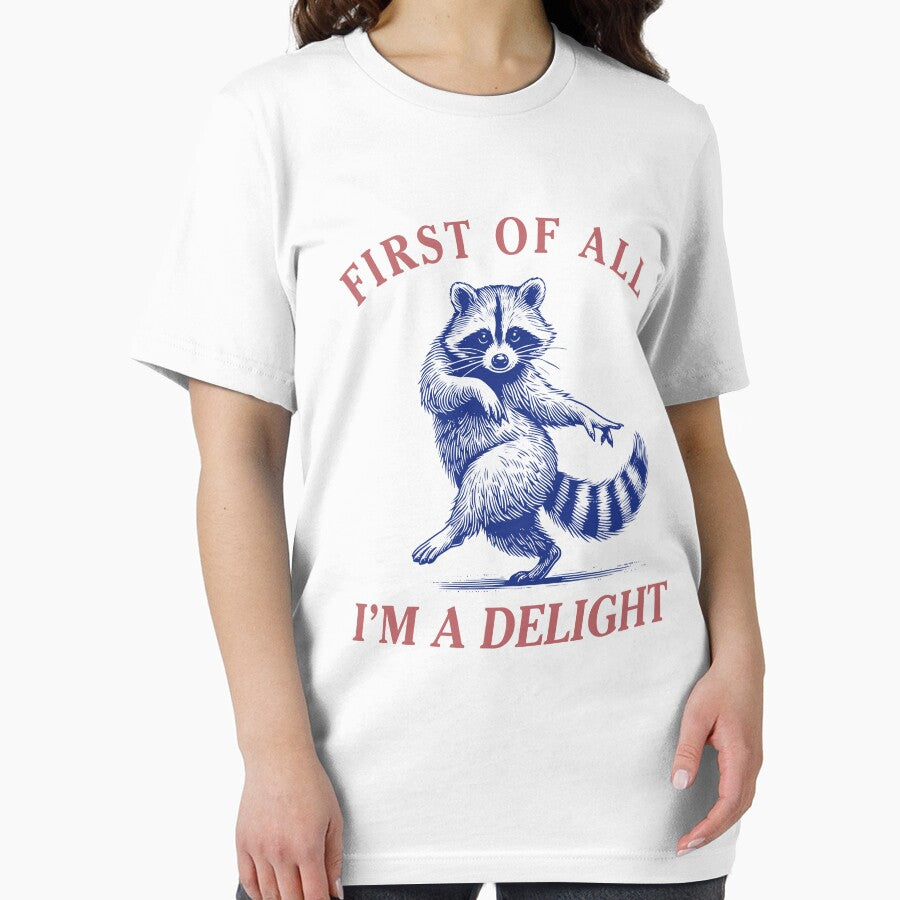 First of All I'm a Delight by DEPANK T-Shirts, Hoodie, Sweatshirt | BlankRebels.com (Image 2)