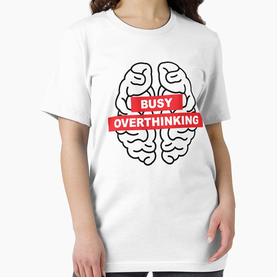Busy Overthinking -  Brain by AmpersandCuster T-Shirts, Hoodie, Sweatshirt | BlankRebels.com (Image 2)