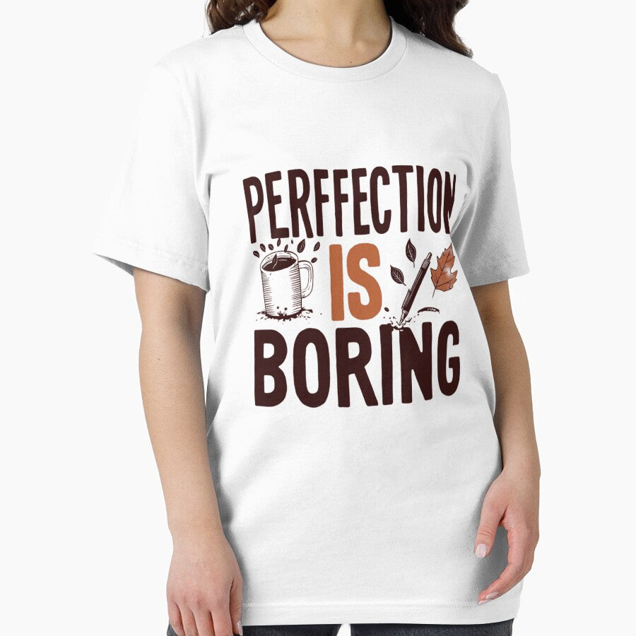 Perffection is boring by WAISLYV T-Shirts, Hoodie, Sweatshirt | BlankRebels.com (Image 2)