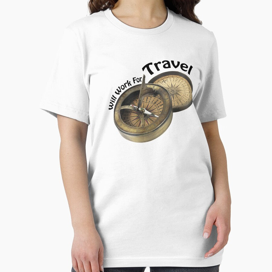 Will Work For Travel Tshirt by eufouria