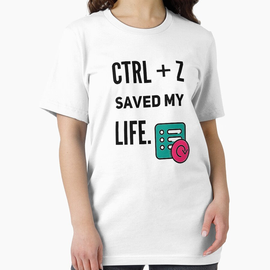 CTRL + Z Saved My Life (color black) by Stornu2Ruedas T-Shirts, Hoodie, Sweatshirt | BlankRebels.com (Image 2)