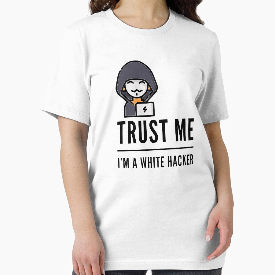 Trust Me I'm A White Hacker (color black) by Stornu2Ruedas T-Shirts, Hoodie, Sweatshirt | BlankRebels.com (Image 2)