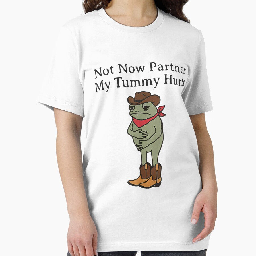 Not Now Partner My Tummy Hurts Funny Frog by DreamyNature T-Shirts, Hoodie, Sweatshirt | BlankRebels.com (Image 2)