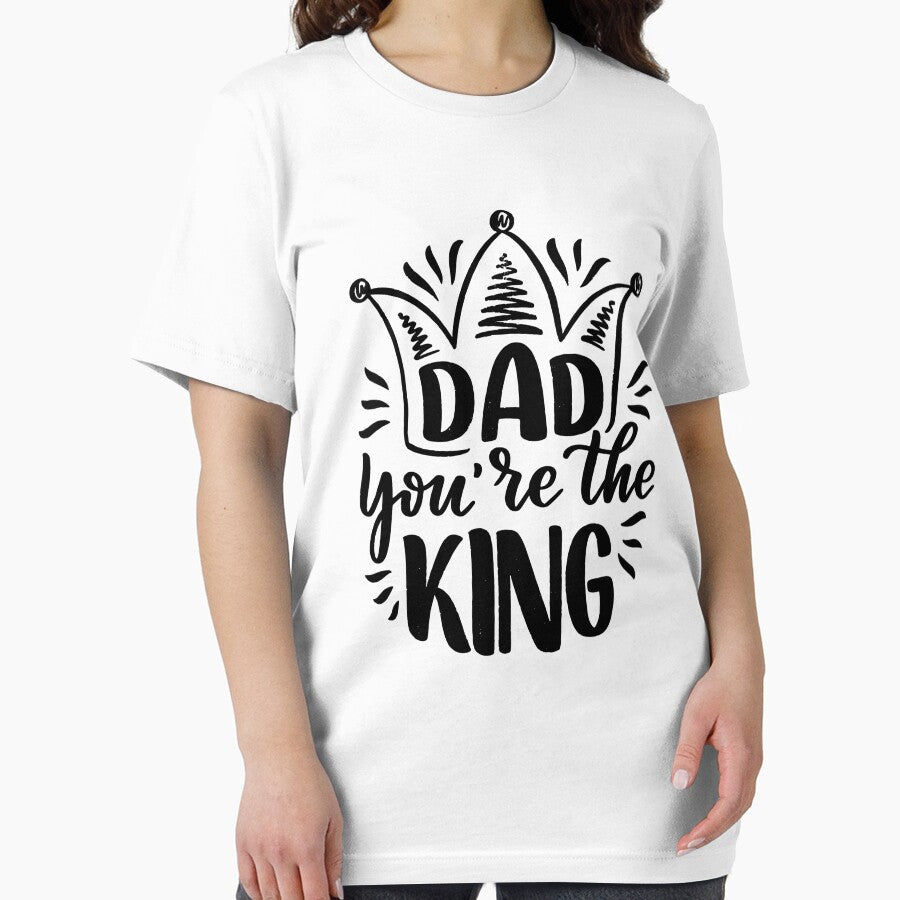 Happy Fathers Day - Dad Youre The King - Happy Fathers Day 2021 by MinimalSketches T-Shirts, Hoodie, Sweatshirt (Image 2)